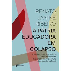 PATRIA EDUCADORA EM COLAPSO, A
