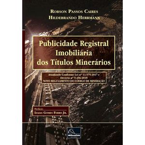 PUBLICIDADE REGISTRAL IMOBILIARIA DOS TITULOS MINERARIOS