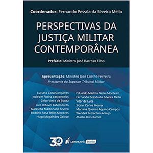 PERSPECTIVAS DA JUSTICA MILITAR CONTEMPORANEA