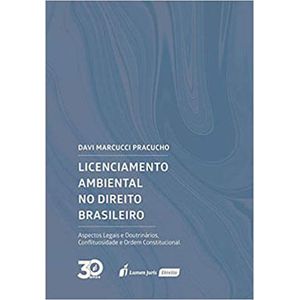 LICENCIAMENTO AMBIENTAL NO DIREITO BRASILEIRO