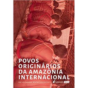 POVOS ORIGINARIOS DA AMAZONIA INTERNACIONAL
