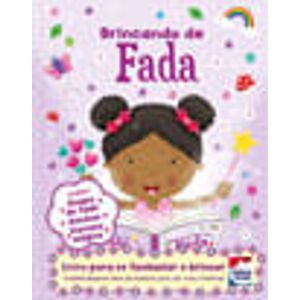 FAZENDO A FESTA - BRINCANDO DE FADA - COM FANTASIA