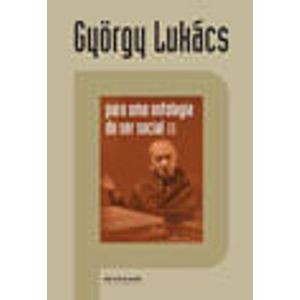 PARA UMA ONTOLOGIA DO SER SOCIAL II