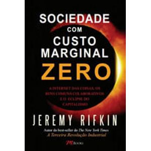 SOCIEDADE COM CUSTO MARGINAL ZERO