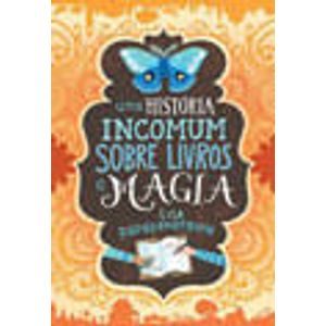 UMA HISTORIA INCOMUM SOBRE LIVROS E MAGIA