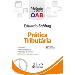 SERIE METODO DE ESTUDO OAB - MANUAL DE PRATICA TRIBUTARIA