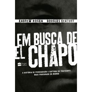 EM BUSCA DE EL CHAPO