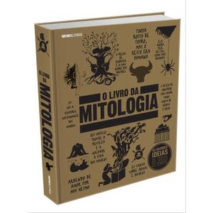 LIVRO DA MITOLOGIA, O - AS GRANDE IDEIAS DE TODOS OS TEMPOS