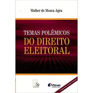 TEMAS POLEMICOS DO DIREITO ELEITORAL