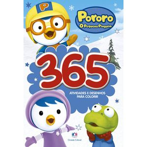 365 ATIVIDADES E DESENHOS PARA COLORIR - PORORO - O PEQUENO PINGUIM