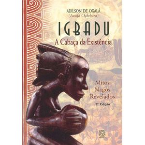 IGBADU - A CABACA DA EXISTENCIA