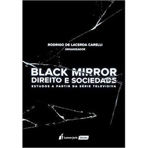 BLACK MIRROR - DIREITO E SOCIEDADE