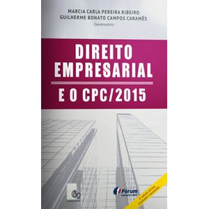 DIREITO EMPRESARIAL E O CPC/2015