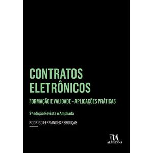 COLECAO INSPER - CONTRATOS ELETRONICOS - FORMACAO E VALIDADE - APLICACOES PRATICAS