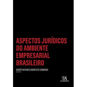 COLECAO INSPER - ASPECTOS JURIDICOS DO AMBIENTE EMPRESARIAL BRASILEIRO