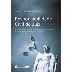 RESPONSABILIDADE CIVIL DO JUIZ