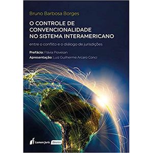 CONTROLE DE CONVENCIONALIDADE NO SISTEMA INTERAMERICANO, O