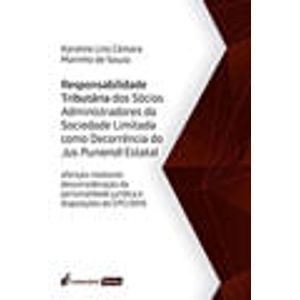 RESPONSABILIDADE TRIBUTARIA DOS SOCIOS ADMINISTRADORES DA SOCIEDADE LIMITADA COMO DECORRENCIA DO JUS PUNIENDI ESTATAL