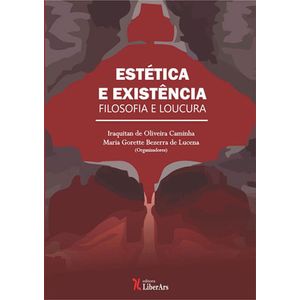 ESTETICA E EXISTENCIA - FILOSOFIA E LOUCURA