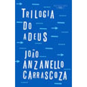 TRILOGIA DO ADEUS