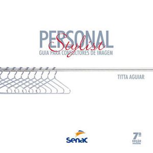 PERSONAL STYLIST - GUIA PARA CONSULTORES DE IMAGEM
