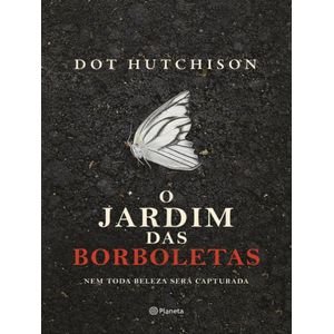 JARDIM DAS BORBOLETAS, O