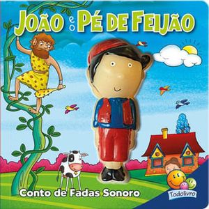 CONTO DE FADAS SONORO - JOAO E O PE DE FEIJAO