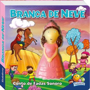 CONTO DE FADAS SONORO - BRANCA DE NEVE