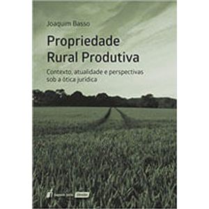 PROPRIEDADE RURAL PRODUTIVA