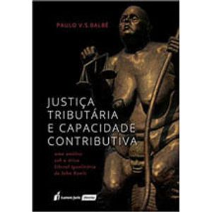 JUSTICA TRIBUTARIA E CAPACIDADE CONTRIBUTIVA