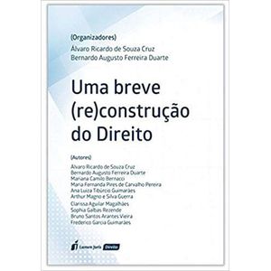 BREVE (RE)CONSTRUCAO DO DIREITO, UMA