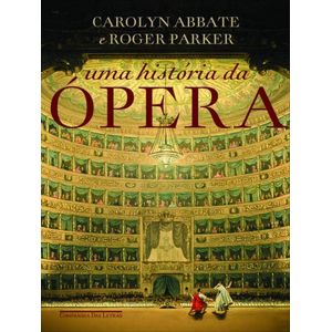 UMA HISTORIA DA OPERA