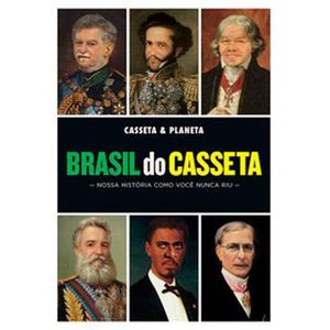 BRASIL DO CASSETA - NOSSA HISTORIA COMO VOCE NUNCA RIU