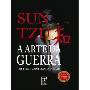 ARTE DA GUERRA, A - OS TREZE CAPITULOS ORIGINAIS