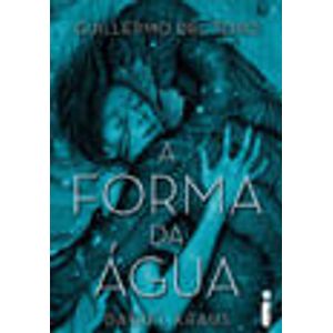 FORMA DA AGUA, A