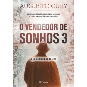 VENDEDOR DE SONHOS V03, O - O SEMEADOR DE IDEIAS