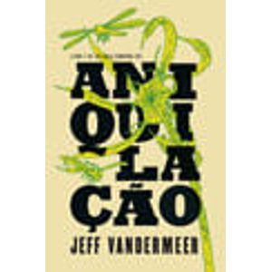 ANIQUILACAO - LIVRO 1 DA TRILOGIA COMANDO SUL