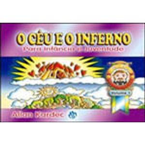 CEU E O INFERNO, O V01 - PARA INFANCIA E JUVENTUDE