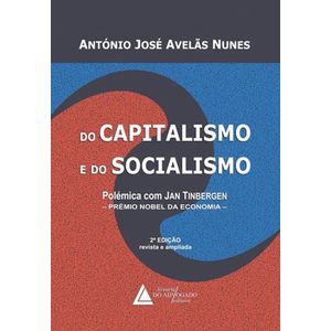 DO CAPITALISMO E DO SOCIALISMO