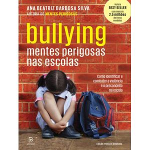 BULLYING - MENTES PERIGOSAS NA ESCOLA