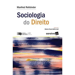 SOCIOLOGIA DO DIREITO - SERIE IDP - LINHA DIREITO COMPARADO