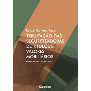 TRIBUTACAO DAS SECURITIZADORAS DE TITULO E VALORES MOBILIARIOS