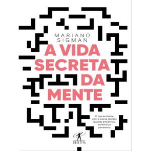 VIDA SECRETA DA MENTE, A