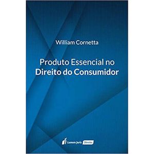 PRODUTO ESSENCIAL NO DIREITO DO CONSUMIDOR