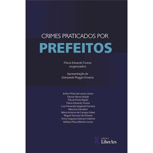 CRIMES PRATICADOS POR PREFEITOS