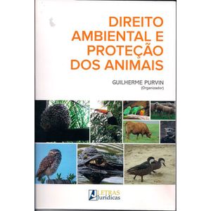 DIREITO AMBIENTAL E PROTECAO DOS ANIMAIS