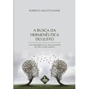 BUSCA DA HERMENEUTICA DO JUSTO, A