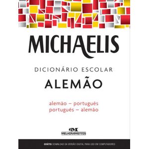 MICHAELIS DICIONARIO ESCOLAR ALEMAO/PORTUGUES E PORTUGUES/ALEMAO