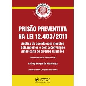 COLECAO CIENCIAS CRIMINAIS - PRISAO PREVENTIVA NA LEI 12.403/11