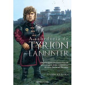 SABEDORIA DE TYRION LANNISTER, A